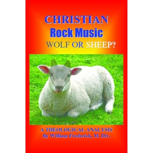 Christian Rock Music; Wolf or Sheep? by William Frederick episode artwork