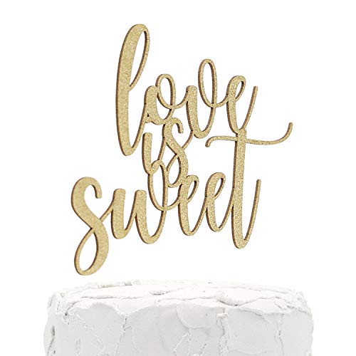 Nanasuko Sweet Table Cake Topper - Love Is Sweet - Double Sided Gold Glitter - Premium Quality Made In Usa #TOP23