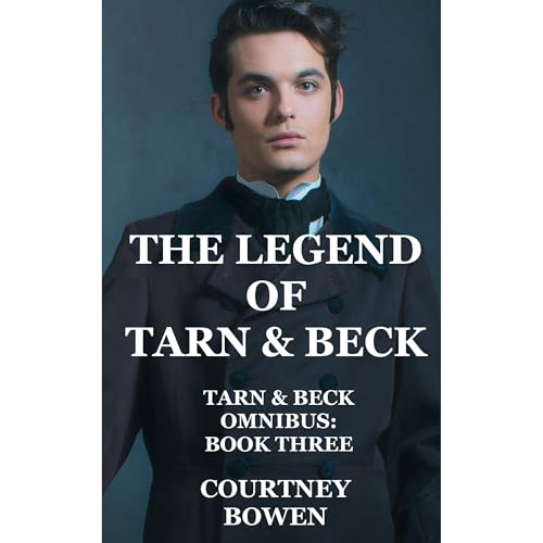 The Legend of Tarn &amp;amp; Beck -- Courtney Bowen episode artwork