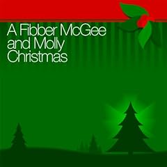 A Fibber McGee and Molly Christmas Audiolibro Por Fibber McGee & Molly arte de portada