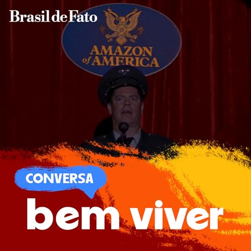 E se o Brasil entregasse a Amaz&ocirc;nia para os gringos?