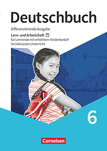 Deutschbuch - Sprach- und Lesebuch - Differenzierende Ausgabe 2020 - 6. Schuljahr: Lern- und Arbeitsheft für Lernende mit erhöhtem Förderbedarf im ... Differenzierende Ausgabe 2020, 6. Schuljahr)