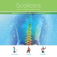 Scoliosis-A Guide for Children and Their Families 1657703231 Book Cover