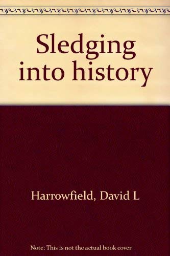 Sledging into history