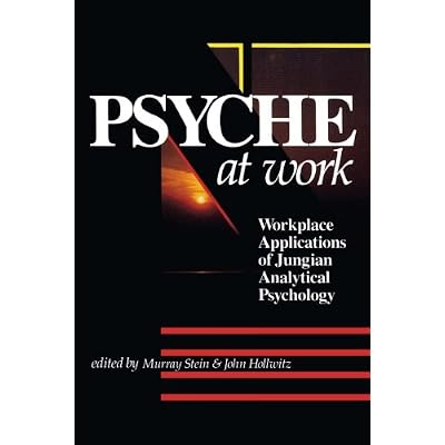 Psyche at Work