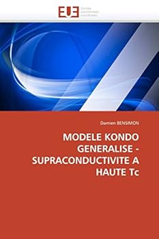Paperback Modele Kondo Generalise - Supraconductivite a Haute Tc [French] Book