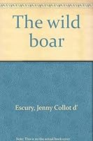 The wild boar 0812053044 Book Cover
