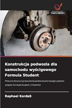 Paperback Konstrukcja podwozia dla samochodu wyścigowego Formula Student [Polish] Book