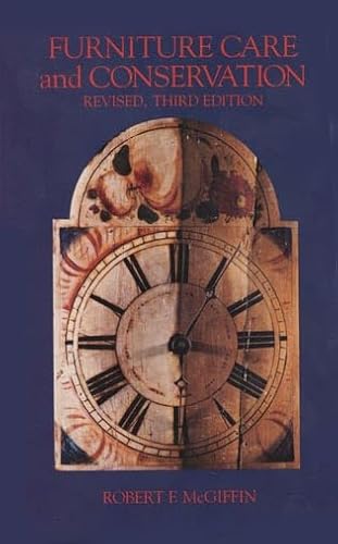 Furniture Care and Conservation (American Association for State and Local History)