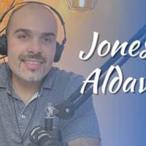 JONES ALDAVEZ [EMPREENDEDOR] - Carcamanos Podcast #07