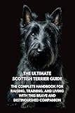 scottish terrier blanco venta  The Ultimate Scottish Terrier Guide: The Complete Handbook for Raising, Training, and Living with This Brave and Distinguished Companion