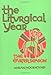 The Liturgical Year: Volume 3: Paschal Triduum, Easter Season, and Solemnities of the Lord (v. 3)