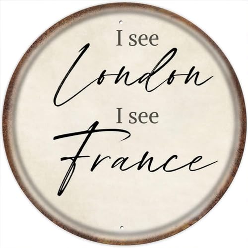 I See London I See France Vintage Round Tin Sign 12x12 Inch