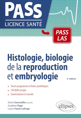 livre Histologie, biologie de la reproduction et embryologie en PASS et LAS