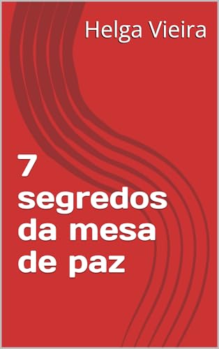 7 segredos da mesa de paz