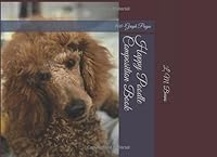 Happy Poodle Composition Book : 100-Pages of Graph Paper 1660925959 Book Cover