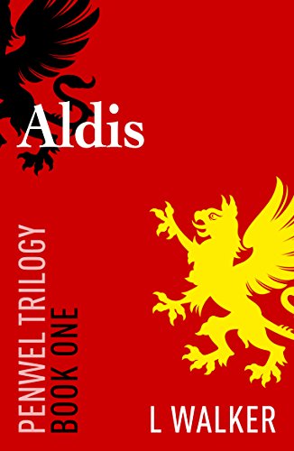 Aldis: Penwel Trilogy Book One (English Edition)