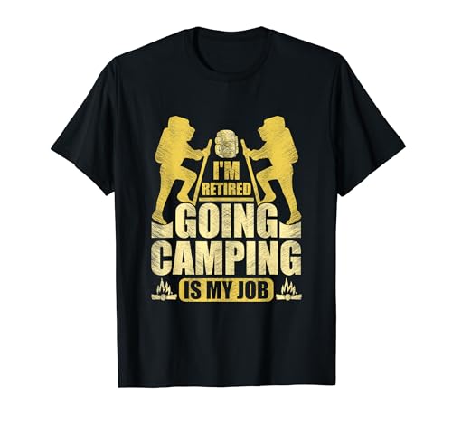 Vintage Camper Apparel I`m Retired Going Camping Is My Job Camiseta