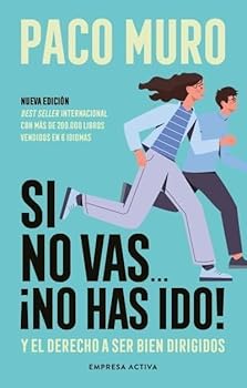 Paperback Si No Vas... ¡No Has Ido! [Spanish] Book