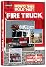 How'd They Build That?: Fire Truck