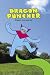 Dragon Puncher Book 1