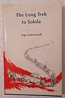 The Long Trek to Solola 0936015357 Book Cover