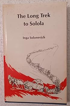 Hardcover The Long Trek to Solola Book