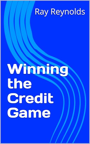 Winning the Credit Game