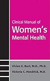 Clinical Manual of Women's Mental Health (Concise Guides)