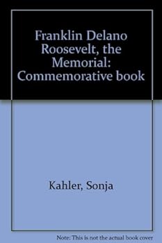 Paperback Franklin Delano Roosevelt, the Memorial: Commemorative book