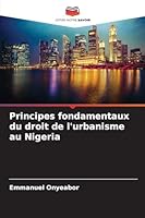 Principes fondamentaux du droit de l'urbanisme au Nigeria (French Edition) 6203908711 Book Cover