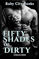 Fifty Shades of Dirty Collection 1797758462 Book Cover