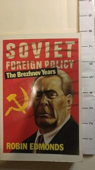 Paperback Soviet Foreign Policy in the Brezhnev Years Book