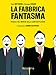 La Fabbrica Fantasma. Viaggio Nel Mondo Della Contraffazione - 3
