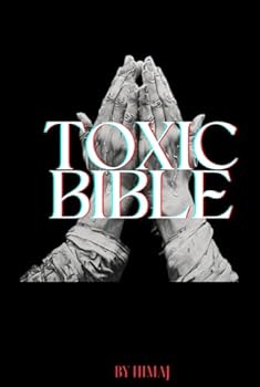 Hardcover TOXIC BIBLE: Pages of wisdom and truth from our Street Prophets! Book