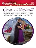Blackmailed into the Greek Tycoon's Bed (International Billionaires Series Book 7)