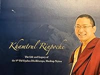 Khamtrul Rinpoche The Life and Legacy 0072884169 Book Cover