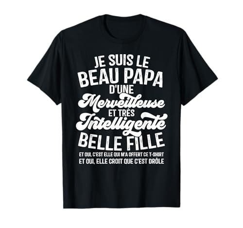 Photo de Beau Papa Belle Fille Humouristique Bonus, Beau-Père Humour T-Shirt