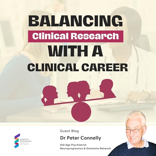 Dr Peter Connelly - Balancing Clinical Research with a Clinical Career Podcast Por arte de portada
