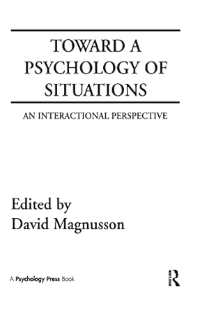 Toward A Psychology of Situations: An Interactional Perspective-Wow! eBook
