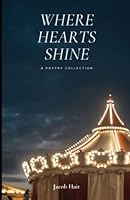 Where Hearts Shine B0BCD698LQ Book Cover
