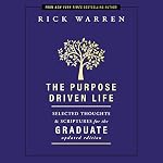 Cover of The Purpose Driven Life Selected Thoughts and Scriptures for the Graduate