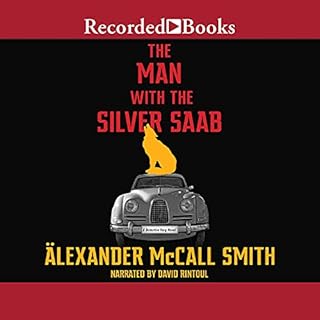 The Man with the Silver Saab Audiolibro Por Alexander McCall Smith arte de portada
