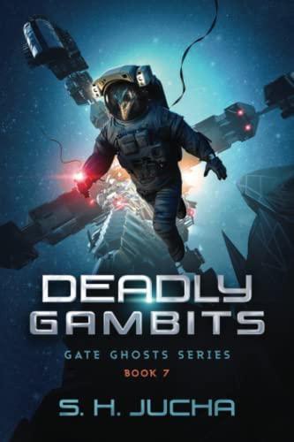 Deadly Gambits: Gate Ghosts, Book 7
