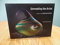 Unmasking the Artist; Artists of the Festival of Arts 1495192156 Book Cover