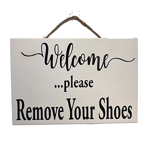 Welcome Please Remove Your Shoes Sign #TOP15