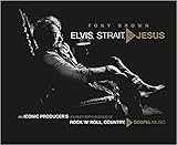 [von Tony braun] Elvis, Straße, zu Jesus (Hardcover) ? 2018 ? von Tony braun (Autor) (Hardcover)