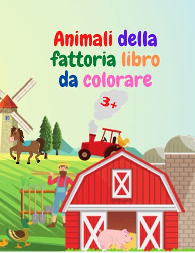 Animali della fattoria libro da colorare: Incredibile libro da colorare con animali della fattoria | Animali della fattoria acuta libro da colorare ... con animali di campagna da colorare