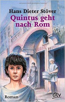 Quintus geht nach Rom: Roman (dtv junior) ( 1. September 1987 )