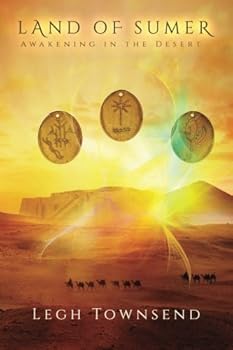 Paperback Land of Sumer: Awakening in the Desert Book